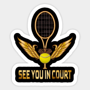 See You In Court, Tennis Lovers Sticker